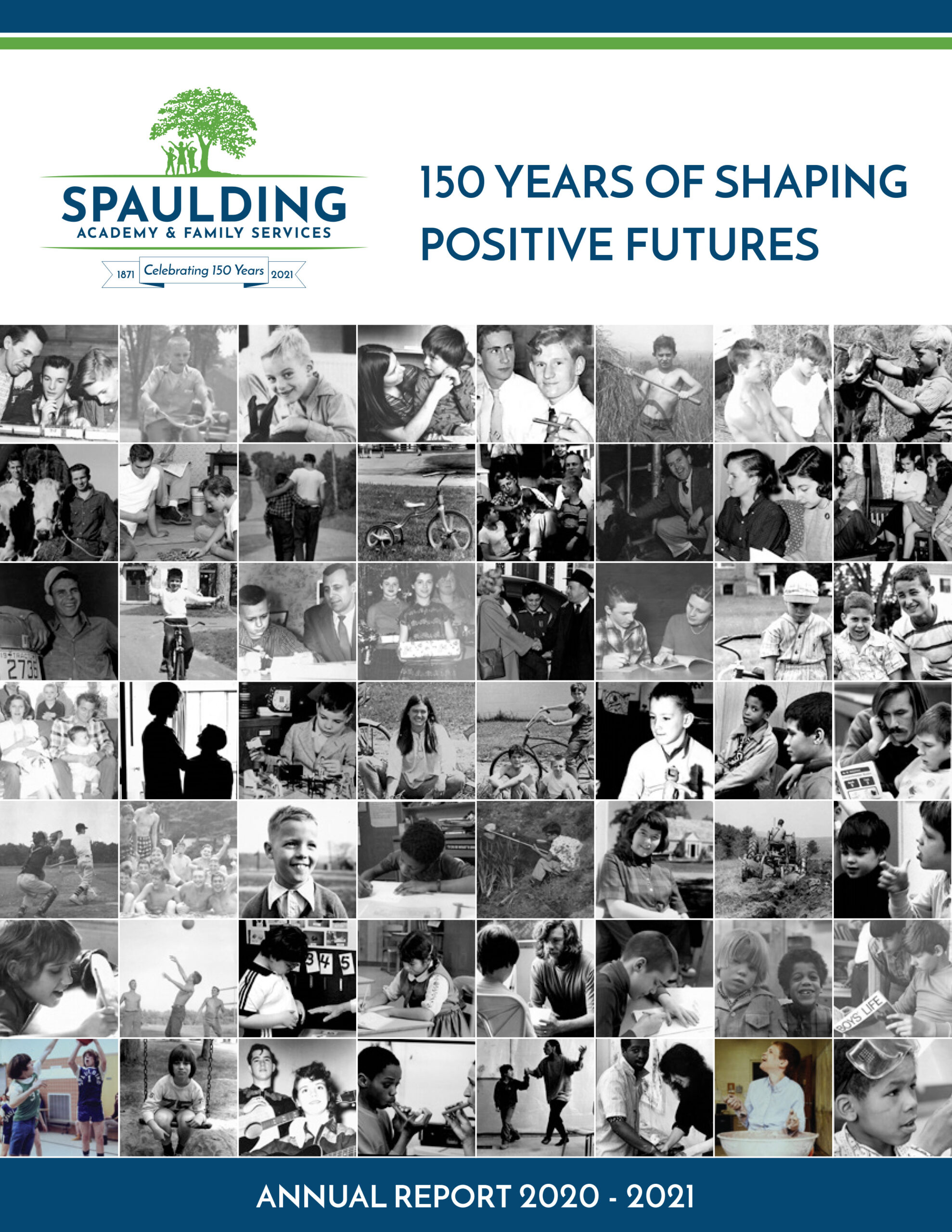Collage of black and white family photos with text: 150 Years of Shaping Positive Futures and Spaulding Academy.